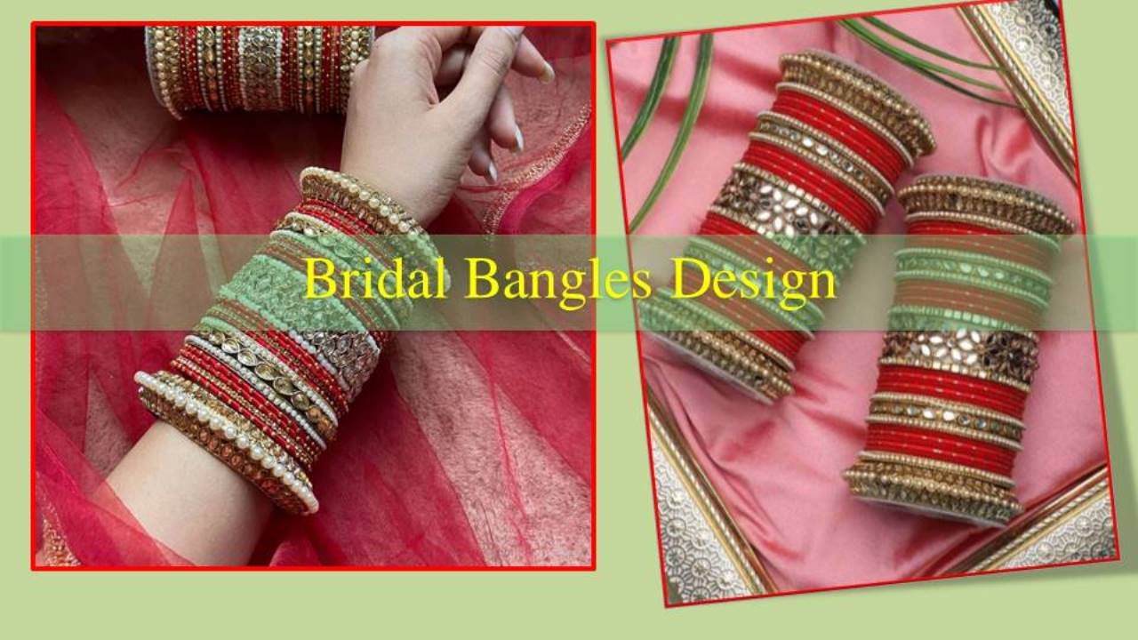 Bridal Bangles Design : दुल्हनों के लिए खास और अनोखे बैंगल्स डिजाइन