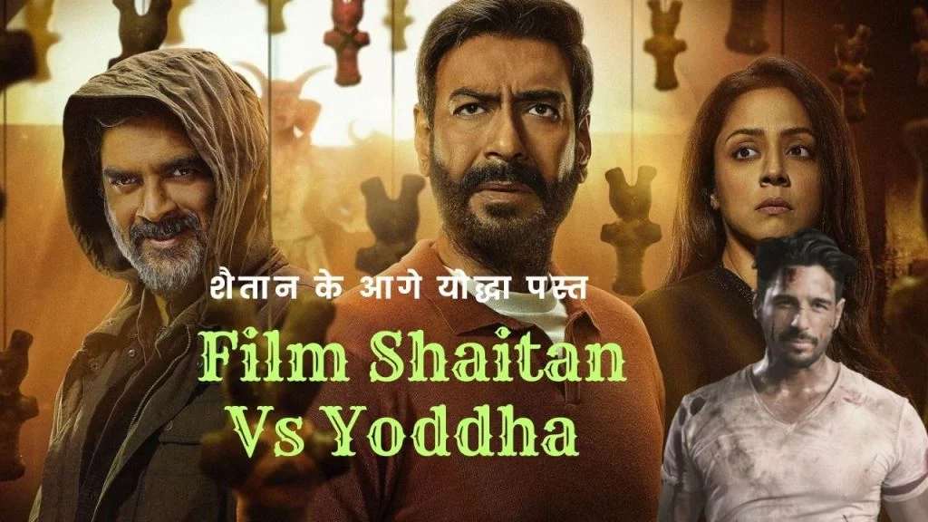 Film Shaitan Vs Yoddha