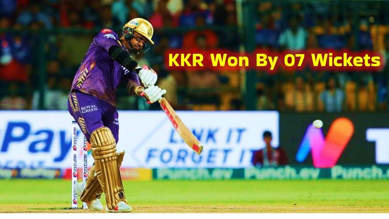 IPL2024 के 10वें मैच में RCB की बेहद बुरी हार, KKR 7 विकेट से हुई विजयी