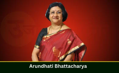 Arundhati Bhattacharya Story : भारतीय बैंकिंग की तस्वीर बदलने वाली महिला की कहानी